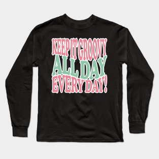 Groovy poster lettering, hippie, joy Long Sleeve T-Shirt